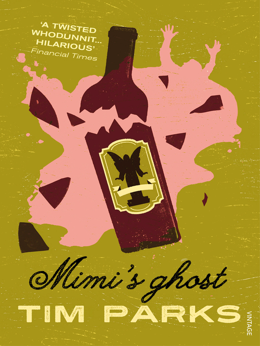 Title details for Mimi's Ghost by Tim Parks - Wait list